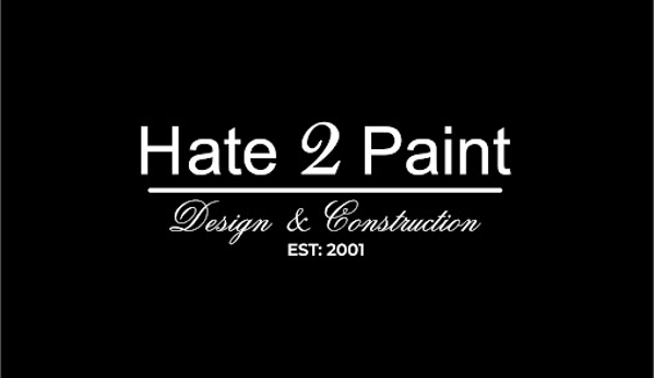 Hate 2 Paint Design and Construction