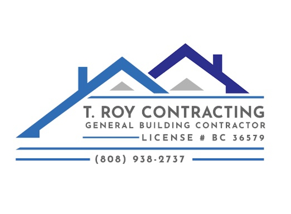 T. Roy Contracting - Kailua-Kona, HI