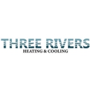 Three Rivers Heating and Cooling - Heating Contractors & Specialties