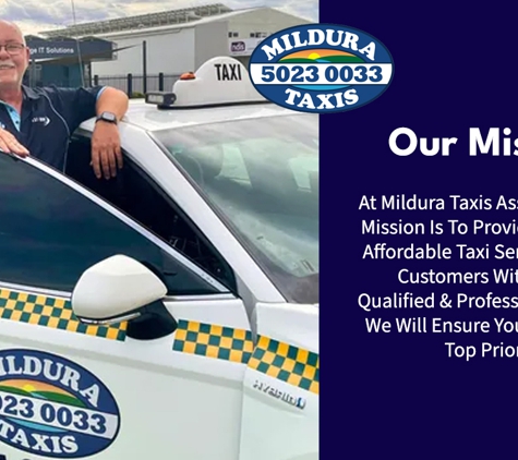 Mildura Taxis Associated - Mildura, VIC. Our Mission