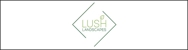 Lush Landscapes - Landscape Contractors & Designers