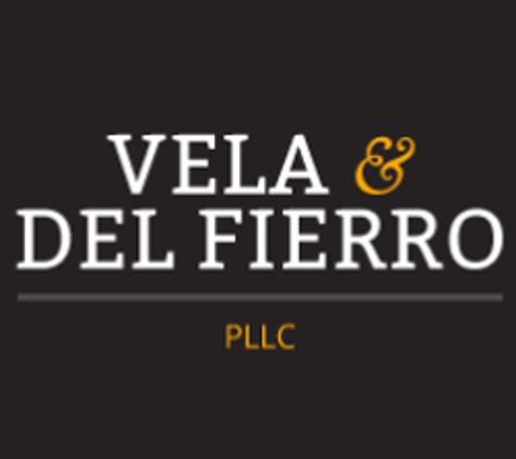 Vela & Del Fierro, PLLC, Attorneys at Law - San Antonio, TX