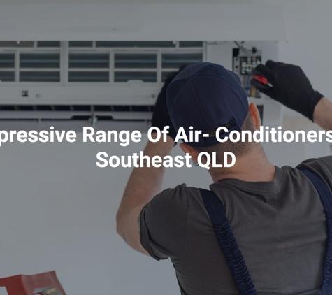 Sparkrite Electrical - Cornubia, QLD. Impressive Range Of Air- Conditioners In Southeast QLD