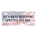 PJ's  Re-Screening - Screen Enclosures