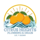 Citrus Heights Plumbing and Drain Inc - Plumbers