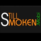 Still Smoken