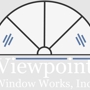 Viewpoint Window Works Inc