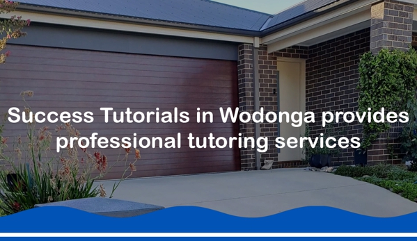 SUCCESS TUTORIALS ALBURY/WODONGA - Wodonga, VIC. Success Tutorials in Wodonga provides professional tutoring services
