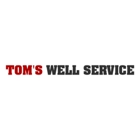 Tom's Well Service