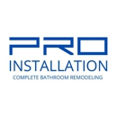 PRO Installation - Bathroom Remodeling