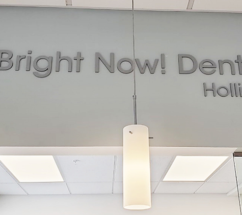 Bright Now! Dental & Orthodontics - Hollister, CA
