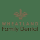 Wheatland Family Dental - Dentists