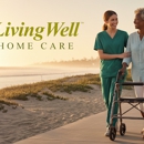Living Well Home Care - Home Health Services