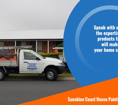 Brisbane House Painters - Buderim, QLD. Sunshine Coast House Painters Signage