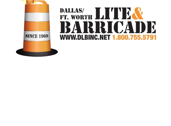 Dallas - Fort Worth Lite & Barricade