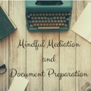 Mindful Mediation and Document Preparation - Mediation Services