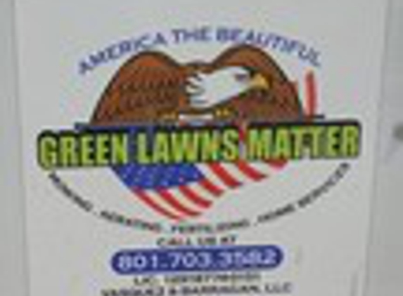 Green Lawns Matter - West Valley City, UT