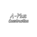 A Plus Construction - General Contractors