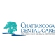 Chattanooga Dental Care