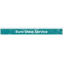 Euro Glass Service - Plate & Window Glass Repair & Replacement