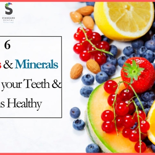 Standard Dental LLC - Potomac, MD. #vitamins #minerals #healthyteeth #healthygums #potomacinvisalign #dentistsinpotomacmd #cosmeticdentistryinpotomacmd #potomacdentists