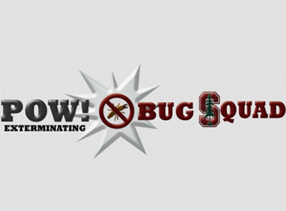 Bug Squad - Pow Exterminating Inc - Lake Forest, CA