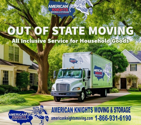 American Knights Moving and Storage Inc - Houston, TX