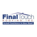 Final Touch Roofing Inc