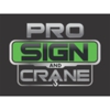 Pro Sign and Crane gallery