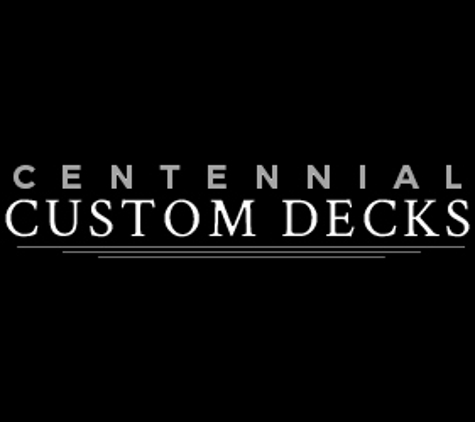 Centennial Custom Decks - Centennial, CO