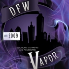 Dfw Vapor.Com Your E Cig Provider