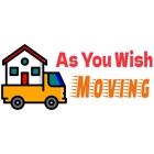 As you Wish Moving