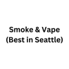 Smoke & Vape (Best in Seattle) gallery