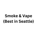 Smoke & Vape (Best in Seattle) - Cigar, Cigarette & Tobacco Dealers