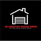 No Shortcut Garage Doors