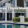 Maid 2 Shine Miami gallery
