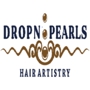 Dropn Pearls Hair Artistry