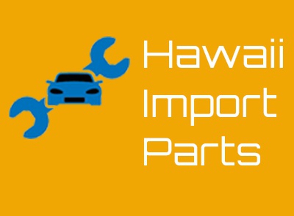 Hawaii Import Parts Inc - Honolulu, HI