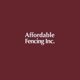 Affordable Fencing Inc.