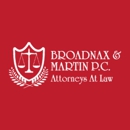 Broadnax & Martin P.C. - Attorneys
