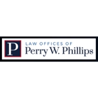 Law Offices of Perry W. Phillips, P