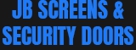 JB Screens & Security Doors - Security Doors, Windows & Equipment