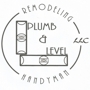 Plumb and Level Remodeling and Handyman, LLC