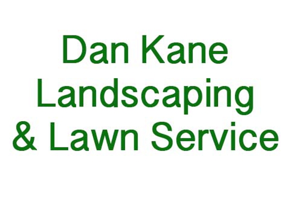 Dan Kane Landscaping & Lawn Service - Galena, IL