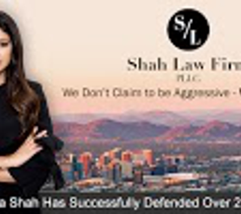 Shah Law Firm PLLC - Phoenix, AZ