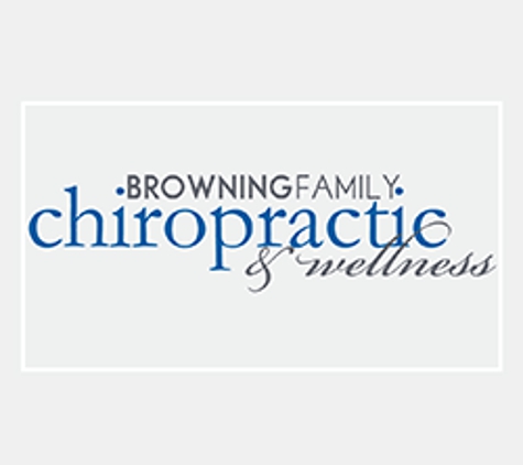 Browning Family Chiropractic & Wellness - Kyle, TX