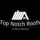 Top Notch Roofs