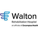 Walton Rehabilitation Hospital, an affiliate of Encompass Health - Rehabilitation Services