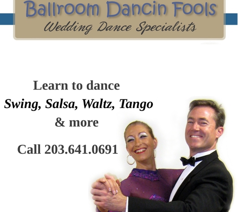 Ballroom Dancin Fools - Madison, CT. Locations in Woodbridge, Branford and Madison