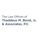 Thaddeus M. Bond, Jr. & Associates, P.C